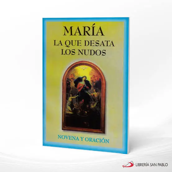 María la que desata nudos - Novena y oración